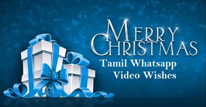 Best Christmas Tamil Whatsapp Video Wishes