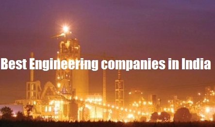 List of Top 10 Engineering Companies in India 2020