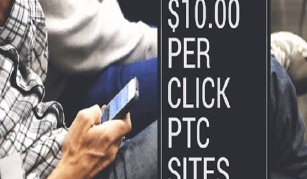 Best ptc sites that pay 10$ per click