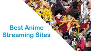 Top 10 Best Anime Streaming Sites To Watch Anime Online