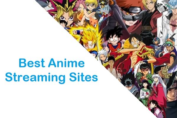 Best Anime Streaming Sites