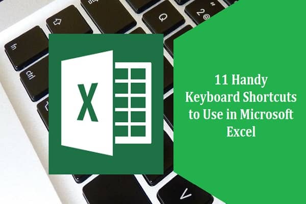 Keyboard Shortcuts to Use in Microsoft Excel