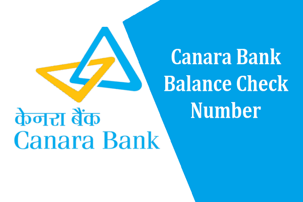 Canara Bank Balance Check Number