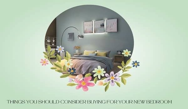 Buying For Your New Bedroom