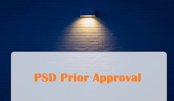 PSD prior approval